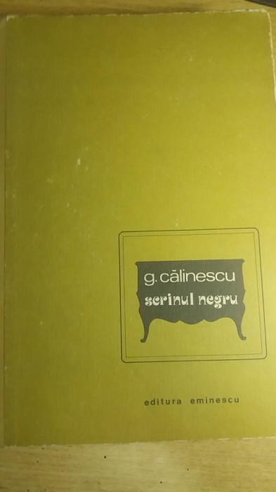 myh 34f - George Calinescu - Scrinul negru - 2 volume - ed 1977