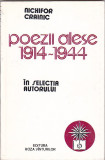 NICHIFOR CRAINIC - POEZII ALESE 1914-1944 VOLUMUL 1