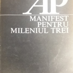 myh 31f - MANIFEST PENTRU MILENIUL TREI - ADRIAN PAUNESCU - ED 1984