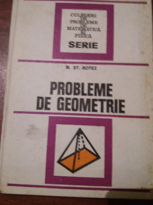 PROBLEME DE GEOMETRIE M.ST.BOTEZ foto