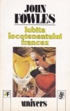 John Fowles - Iubita locotenentului francez