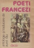 Aurel Rău ( antol. ) - Poeți francezi ( antologie )