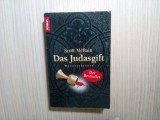 DAS JUDASGIFT - Scott McBain - 2008, 673 p., Alta editura