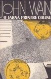 John Wain - O iarna printre coline, 1973