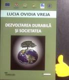 Dezvoltarea durabila si societatea Lucia Ovidia Vreja