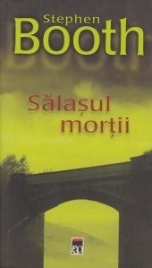 Stephen Booth - Sălașul morții