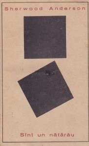 Sherwood Anderson - S&amp;icirc;nt un nătărău foto
