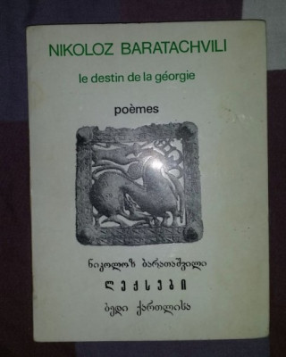 Le Destin de la Georgie/ Nikoloz Baratachvili Baratasvili ed. bilingva foto