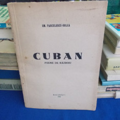 EM. PASCULESCU-ORLEA - CUBAN ( POEME DE RAZBOIU ) - EDITIA 1-A - 1943