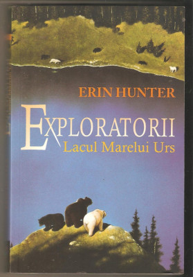 Erin Hunter-Lacul marelui urs foto