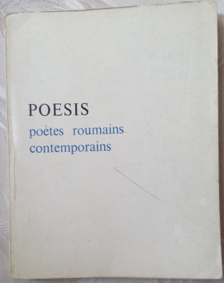 POESIS:POETES ROUMAINS CONTEMPORAINS &amp;#039;75:L.Dimov/M.Ivanescu/E.Brumaru/M.Robescu+ foto