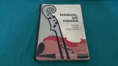 MANUAL DE VIOARA *PENTRU LICEELE PEDAGOGICE/ P. ?IOPRDEI/1969 foto