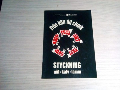 FRAN KOTT TILL CHARK - Styckning-Not, Kalv Lamm - Sune Karlsson - 1976, 36p. foto