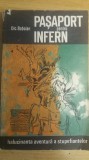 Myh 22s - PASAPORT PENTRU INFERN - DIC BABOIAN - ED 1970