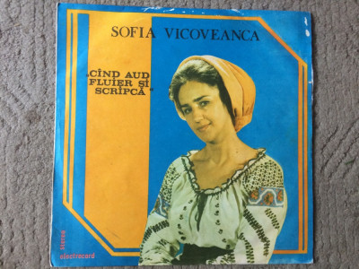 Sofia Vicoveanca Cand aud fluier si scripca disc vinyl lp muzica populara VG++ foto