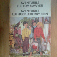 e3 Aventurile lui Tom Sawyer , Aventuile lui Huckleberry Finn - MARK TWAIN