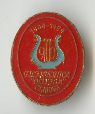 FILARMONICA OLTENIA - CRAIOVA - Insigna RARA foto