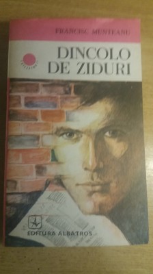 myh 521f - Francisc Munteanu - Dincolo de ziduri - ed 1983 foto