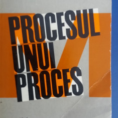 myh 713 - PROCESUL UNUI PROCES - MIHAI STOIAN - ED 1978