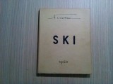 MANUAL DE SKI - Tehnica Alpina pentru Toti - Arte Grafice &quot;Marvan&quot;, 1940, 154p.