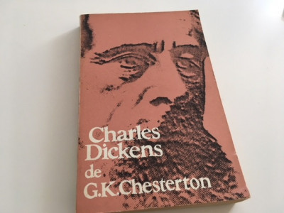 G. K. CHESTERTON, CHARLES DICKENS. MONOGRAFIE foto