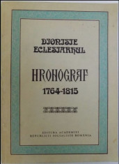 Hronograf : (1764-1815) / Dionisie Eclesiarhul foto