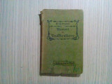 MANUEL DE TRUFFICULTURE * Guide Pratique - L. Pradel - Paris, 1914, 156 p., Alta editura