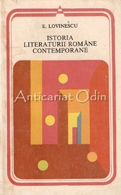 Istoria Literaturii Romane Contemporane 1900-1937 - Eugen Lovinescu foto mare Istoria Literaturii Romane Contemporane 1900-1937 - Eugen Lovinescu foto mare
