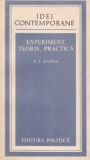 P. L. Kapita - Experiment, teorie, practica