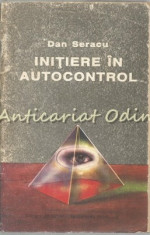 Initiere In Autocontrol - Dan Seracu foto