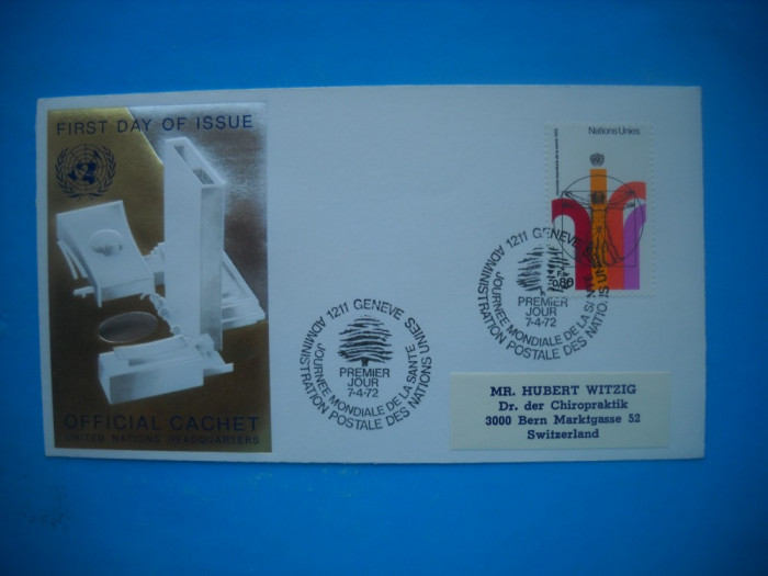 HOPCT PLIC S FDC 728 ZIUA MONDIALA A SANATATII GENEVA 1972 -ONU NATIUNILE UNITE