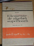 Myh 33s - E Radu - Manual matematica - Algebra - cls 11 - 1978 piesa de colectie