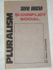 Myh 23s - PLURALISM SI CONFLICT SOCIAL - SILVIU BRUCAN - ED 1990