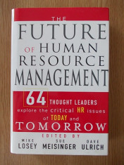 THE FUTURE OF HUMAN RESOURCE MANAGEMENT- MIKE LOSEY, SUE MEISINGER, DAVE ULRICH foto