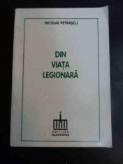 Din Viata Legionara - Nicolae Petrasca ,544530 foto