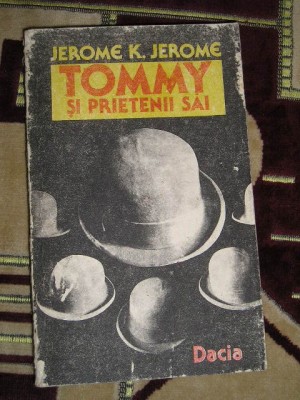 myh 523s - TOMMY SI PRIETENII SAI - JEROME K JEROME - ED 1989 foto