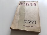 Cumpara ieftin S. M. EISENSTEIN, ARTICOLE ALESE. CUPRINDE CATEVA ILUSTRATII IN TEXT