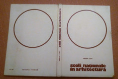 Scoli Nationale In Arhitectura. Editura Tehnica, 1977 - Mircea Lupu foto