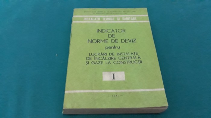 INDICATOR DE NORME DE DEVIZ PENTRU LUCRĂRI DE INSTALAȚII DE &Icirc;NCĂLZIRE * 700