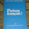 myh 523s - PARLONS FRANCAIS? - IULIA HASDEU - GABRIELA SARBU - ED 1983