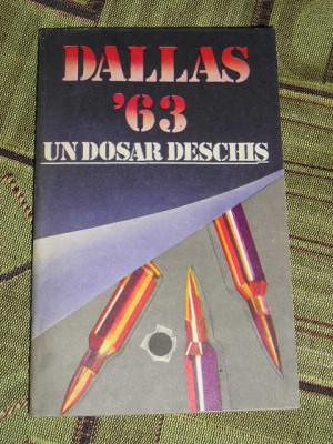 myh 25s - DALLAS 63 - UN DOSAR DESCHIS - ED 1986 foto