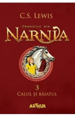 Cronicile din Narnia vol.3: Calul si baiatul - C.S. Lewis foto