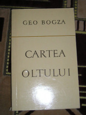 myh 46 - CARTEA OLTULUI - GEO BOGZA - EDITATA IN 1976 foto