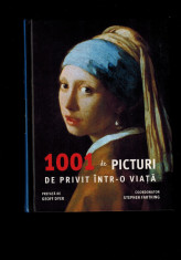 Stephen Farthing - 1001 picturi de privit intr-o viata, cartonata, 960 pag foto