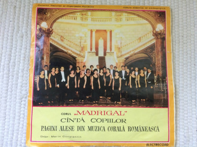 corul madrigal canta copiilor pagini alese din muzica corala romaneasca vinyl VG foto