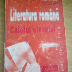 myh 34s - Literatura romana - caietul elevului - ed 2000 - piesa de colectie!!