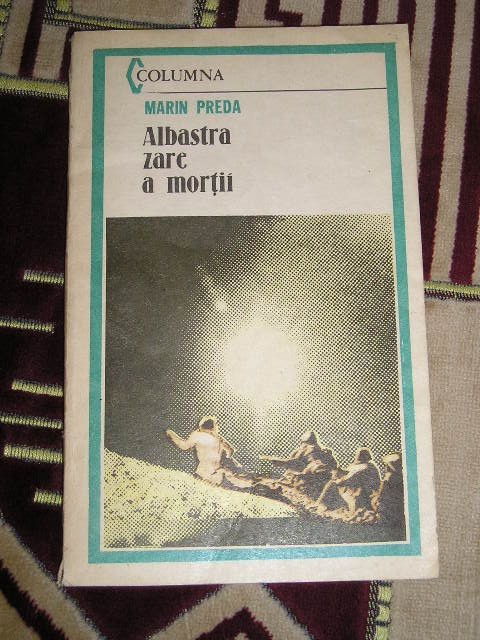 myh 24s - Marin Preda - Albastra zare a mortii - ed 1990