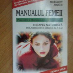 g1 MARGARET MINKER - MANUALUL FEMEII Terapia naturala-Boli, tratamente, sfaturi