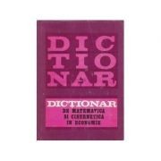 N.P. Fedorenko - Dicționar de matematică și cibernetică &amp;icirc;n economie foto