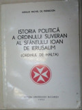 Istoria politica a Ordinului Cavalerilor de Malta 1789-1955 / G. M. de Pierredon